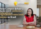 Sirlene Campos debate a relação entre ambientes corporativos e o esgotamento emocional feminino no Brasil