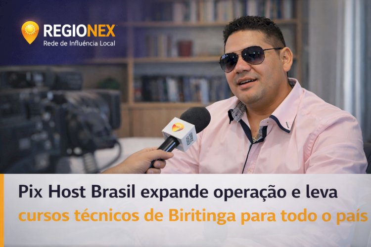 Sob o comando de Israel de Freita e Freitas, Pix Host Brasil atende demanda por formação técnica no país